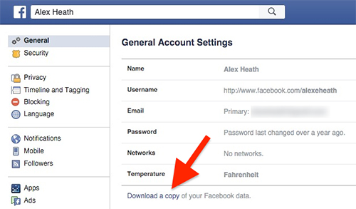 Cuối cùng, bạn có thể đóng gói mọi thứ trên tài khoản Facebook của mình và tải về máy sử dụng offline, bằng cách vào phần cài đặt > chọn thẻ General > Download a copy.