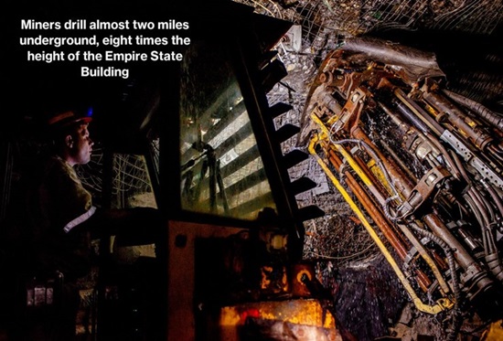 Đây được cho là nơi làm việc nguy hiểm bậc nhất. Bởi có 23 công nhân đã thiệt mạng tại mỏ vàng này. Riêng năm 2008, vụ tai nạn nghiêm trọng, đứt dây cáp thang máy đã làm 9 người chết.