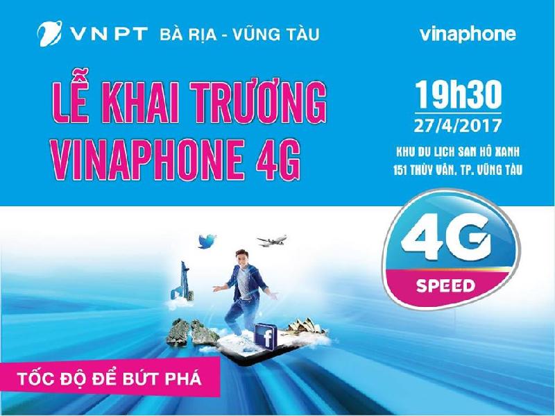 Lễ khai trương dịch vụ VinaPhone 4G vào lúc 19h30 ngày 27/4/2017 tại Khu du lịch San hô xanh – số 151 đường Thùy Vân, thuộc khu vực Bãi Sau của Thành phố biển Vũng Tàu. 