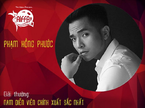 Phạm Hồng Phước giành giải nam diễn viên chính xuất sắc tại LHP Châu Á