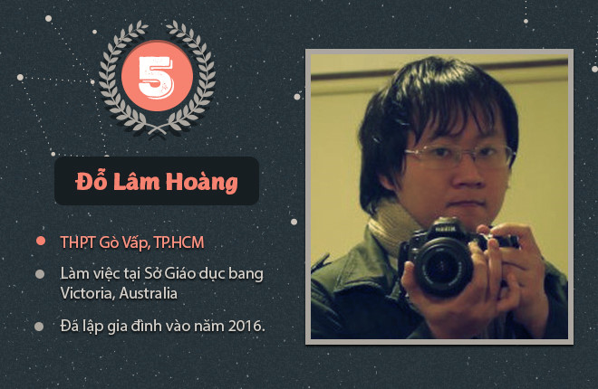 Người vô địch năm thứ 5 là Đỗ Lâm Hoàng (cựu học sinh THPT Gò Vấp, TP.HCM), theo học tại ĐH Kỹ thuật Swinburne, chuyên ngành ngành Kỹ sư Công nghệ Viễn thông và Internet. Lâm Hoàng đang làm việc tại Sở Giáo dục bang Victoria, Australia và đã lập gia đình vào năm 2016.