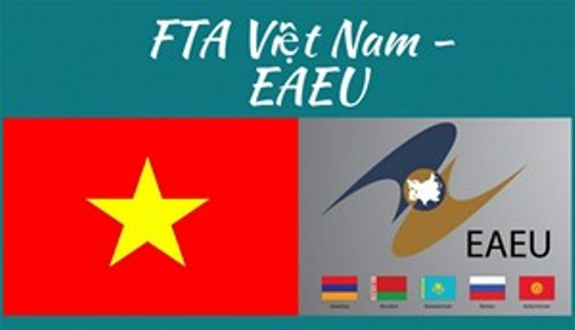 1 năm FTA Việt Nam-EAEU: Thương mại song phương nhảy vọt