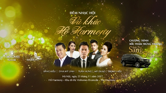 Đêm nhạc hội “Vũ khúc hồ Harmony” quy tụ những ngôi sao hàng đầu Việt Nam