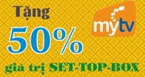 Khuyến mãi dịch vụ MyTV