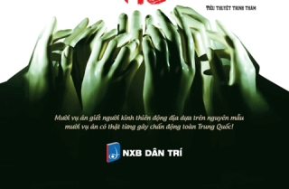 &quot;Mười tội ác&quot; - Tiểu thuyết trinh thám gây chấn động Trung Quốc