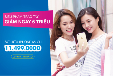 iPhone 6S chính hãng giá chỉ 11,499 triệu đồng!