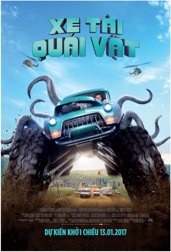 1.    Monster Trucks (tựa Việt: Xe Tải Quái Vật) – Dự kiến khởi chiếu 13/1/2017  Bộ phim xoay quanh câu chuyện về Tripp (Lucas Till), một học sinh cấp 3 sở hữu niềm đam mê tốc độ cực kỳ mãnh liệt. Với khao khát được rời khỏi thị trấn, Tripp quyết tâm thu thập những mảnh phế liệu từ bãi rác xe hơi để chế tạo một chiếc “Monster Truck” của riêng mình và vô tình phát hiện một sinh vật ngoài hành tinh vô cùng kỳ lạ. Rất nhanh chóng, họ trở thành những người bạn thân thiết, cùng nhau thoát khỏi rắc rối từ những kẻ phá hoại và tham gia những cuộc đua xe quyết liệt nhưng không kém phần lý thú.