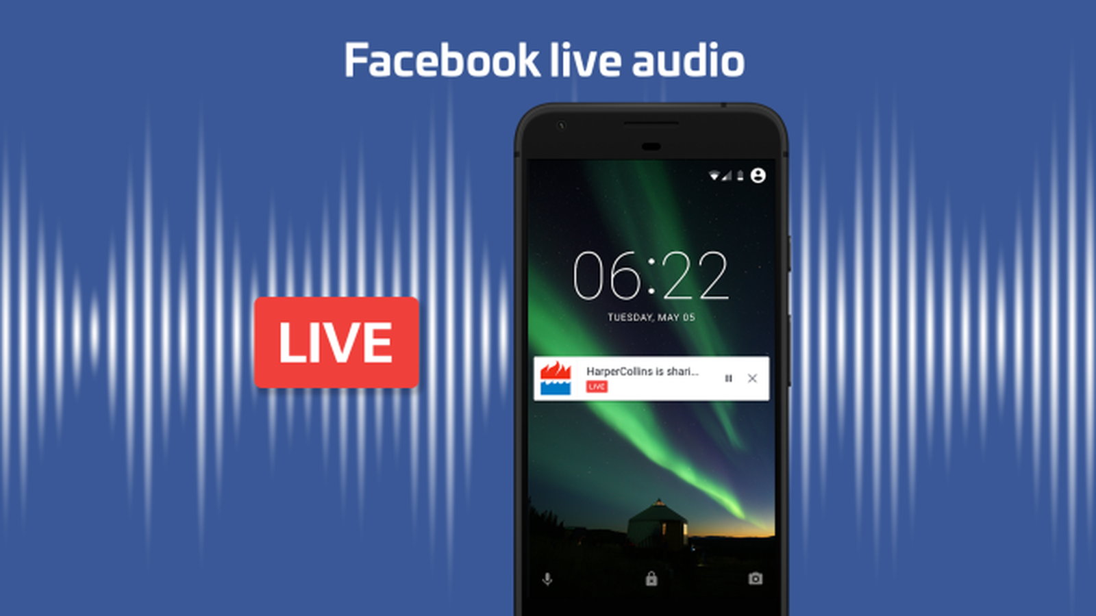 Facebook ra mắt tính năng Live Audio