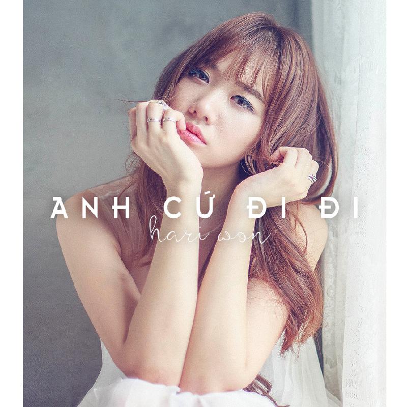 Anh cứ đi đi (Hari Won)