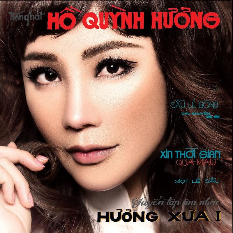  Hồ Quỳnh Hương (Hương Xưa)