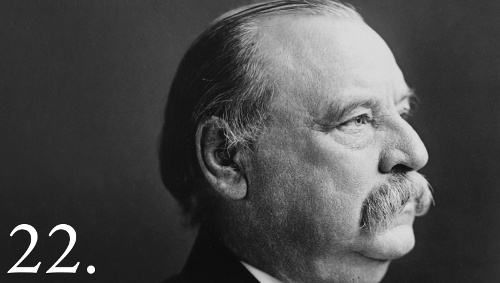 22 - Grover Cleveland
