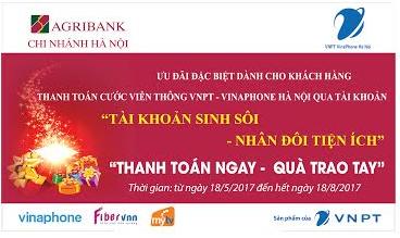 VNPT VinaPhone Hà Nội phối hợp với Agribank chi nhánh Hà Nội triển khai đồng loạt 2 chương trình khuyến mại cho khách hàng thanh toán online hóa đơn cước của VNPT  VinaPhone Hà Nội qua ngân hàng Agribank
