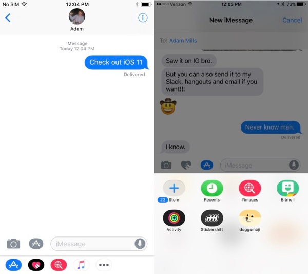   iMessage mới có App Drawer cho phép tìm các ứng dụng trong khi đang trò chuyện trên iMessage. Điều này có nghĩa là bạn có thể sử dụng iMessage để gửi các sticke và các thông tin ngắn khác tới mọi người nhanh hơn trên iOS 11. Apple hiện cũng cung cấp iMessages trong iCloud cho phép người dùng đồng bộ và lưu trữ tất cả các nội dung trò chuyện trên các thiết bị iOS khác bằng iCloud. 