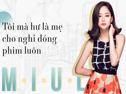 Miu Lê: 'Tôi mà hư là mẹ cho nghỉ đóng phim luôn'