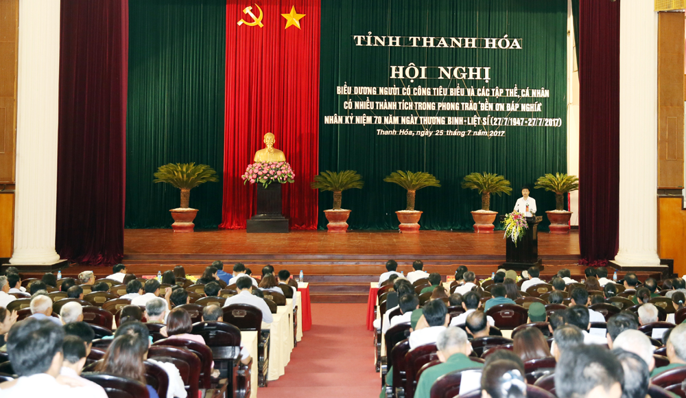  Hội nghị biểu dương người có công tiêu biểu và các tập thể, cá nhân có nhiều thành tích trong phong trào đền ơn đáp nghĩa của tỉnh Thanh Hóa