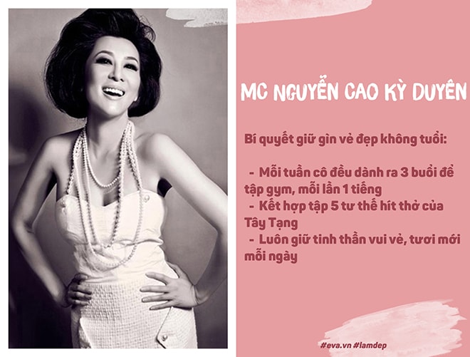 1. MC Nguyễn Cao Kỳ Duyên  Dù đã bước sang tuổi 52 nhưng MC hải ngoại nổi tiếng Nguyễn Cao Kỳ Duyên vẫn giữ được thân hình thon gọn, săn chắc cùng vẻ đẹp thách thức thời gian.