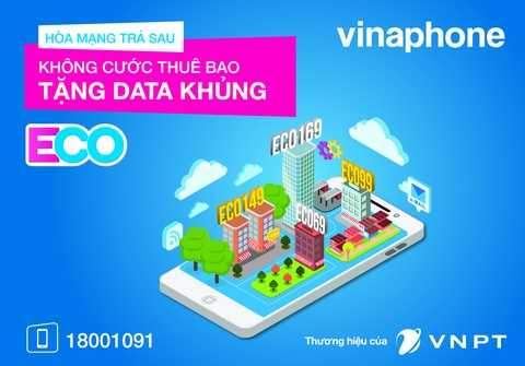 Hòa mạng gói ECO trả sau VinaPhone, khách hàng được miễn cước thuê bao tháng