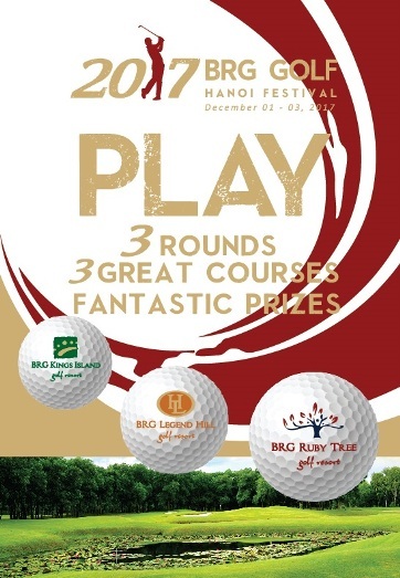 2017 BRG Golf Hà Nội Festival:: Cơ hội trải nghiệm ba sân chơi Gôn đẳng cấp với chi phí hấp dẫn