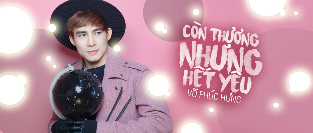 Võ Phúc Hưng &quot;lột xác&quot; trong single mới